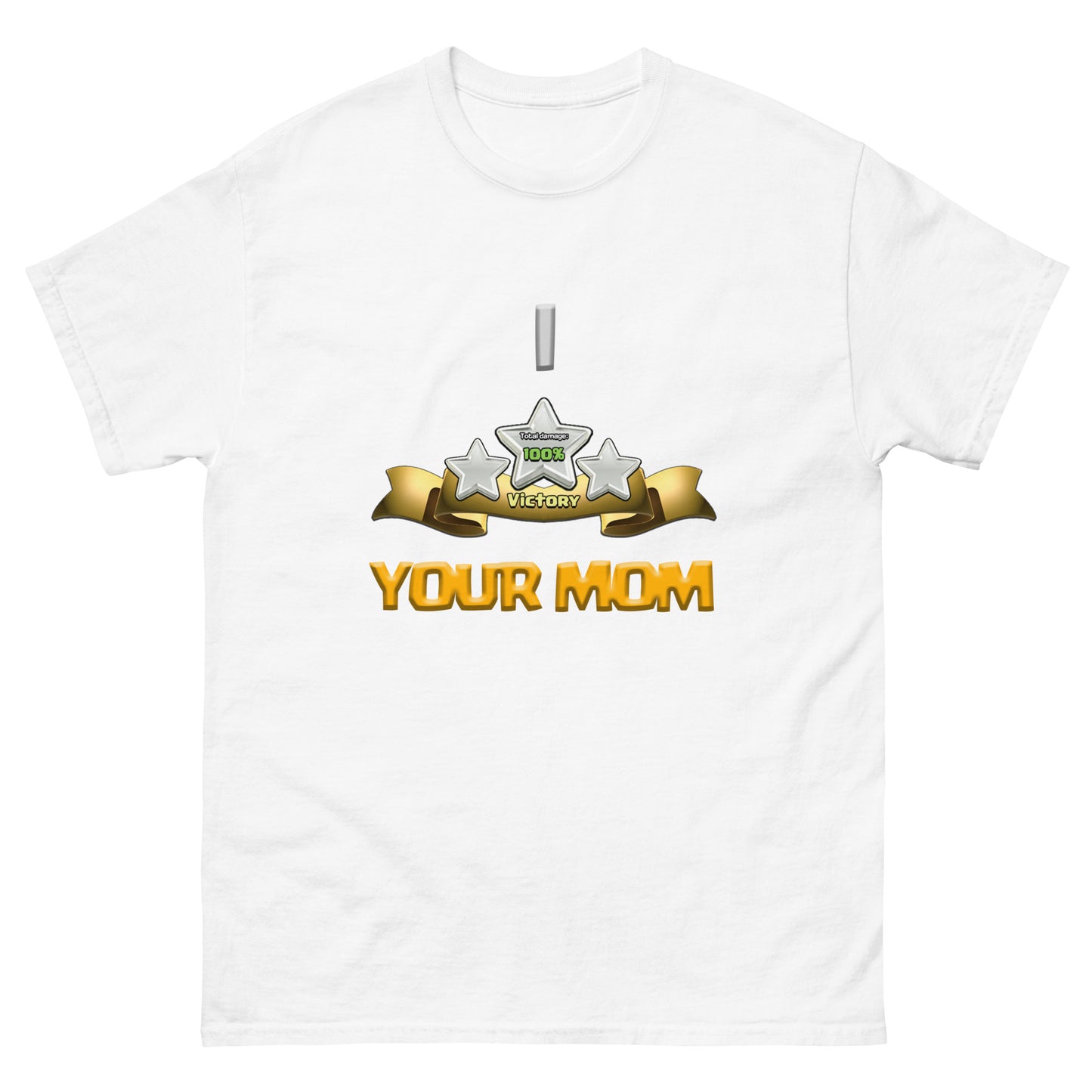 I ⭐⭐⭐ Your Mom Tee