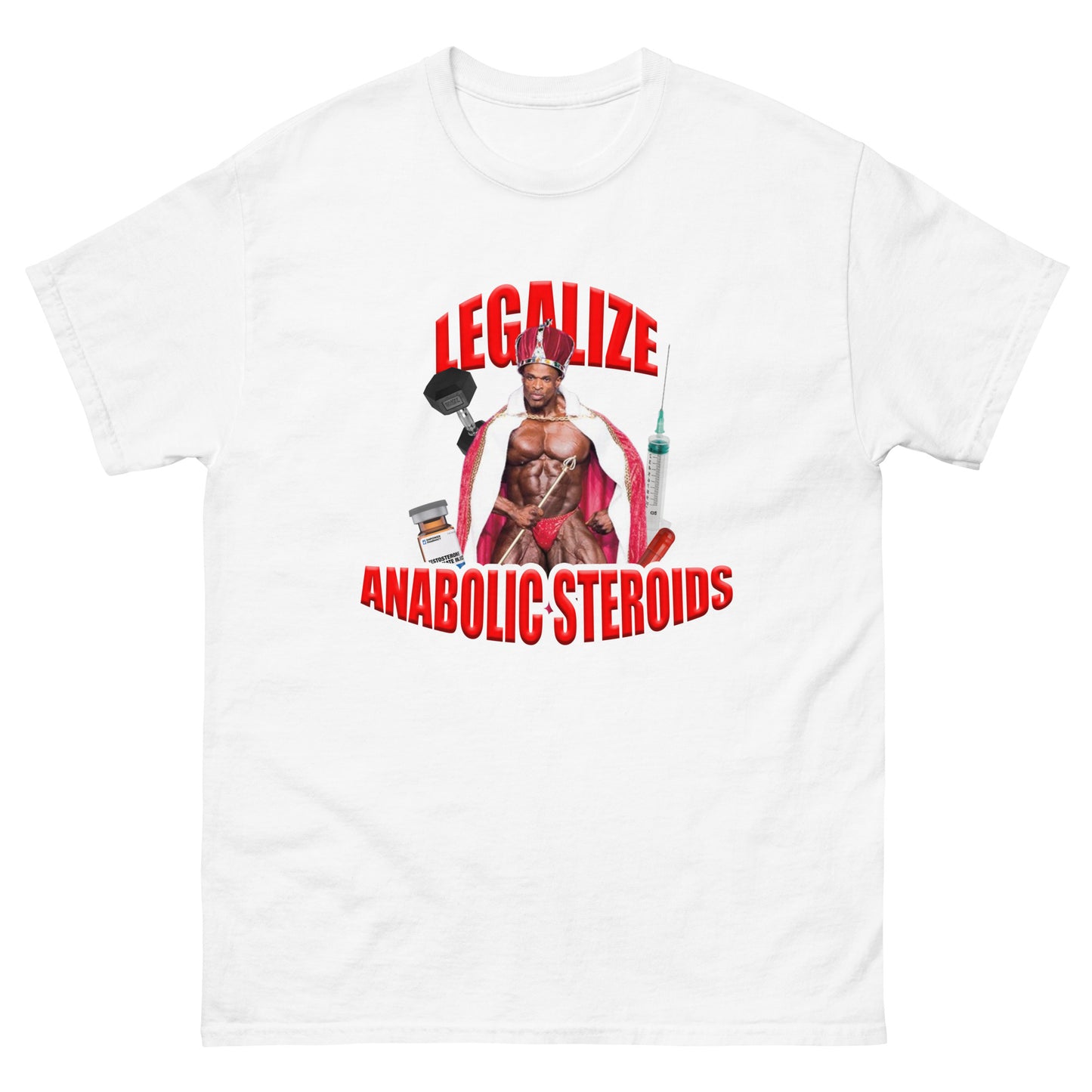 Legalize Anabolic Steroids Tee