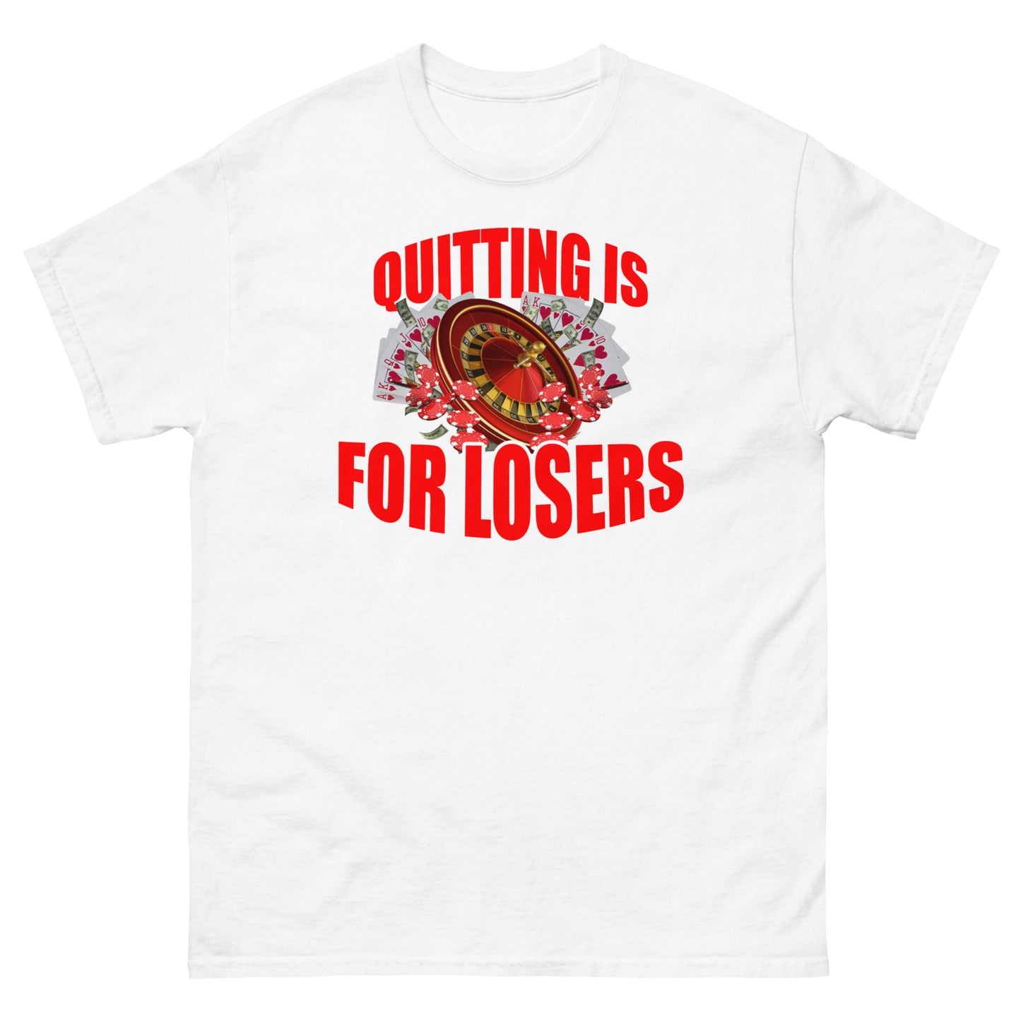 Quitting Is For Losers Tee