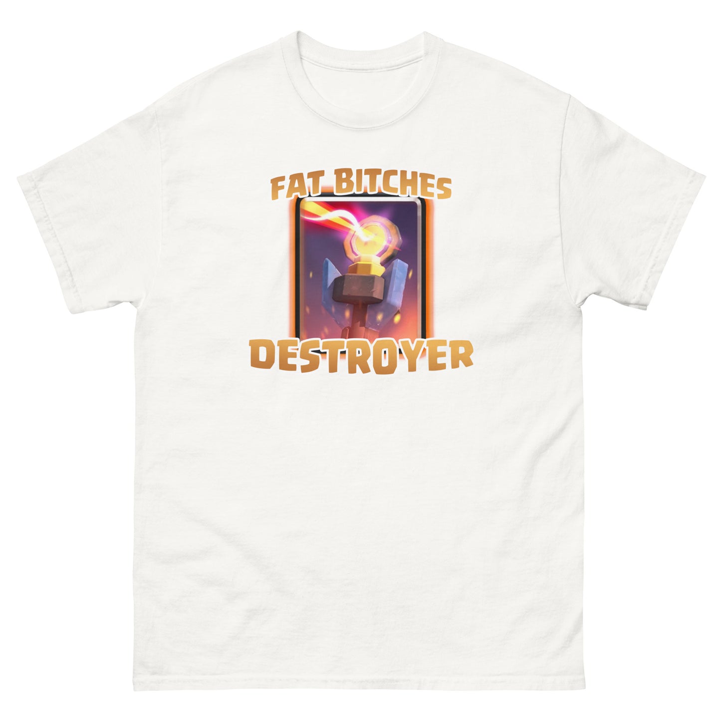 Fat Bitches Destroyer Tee