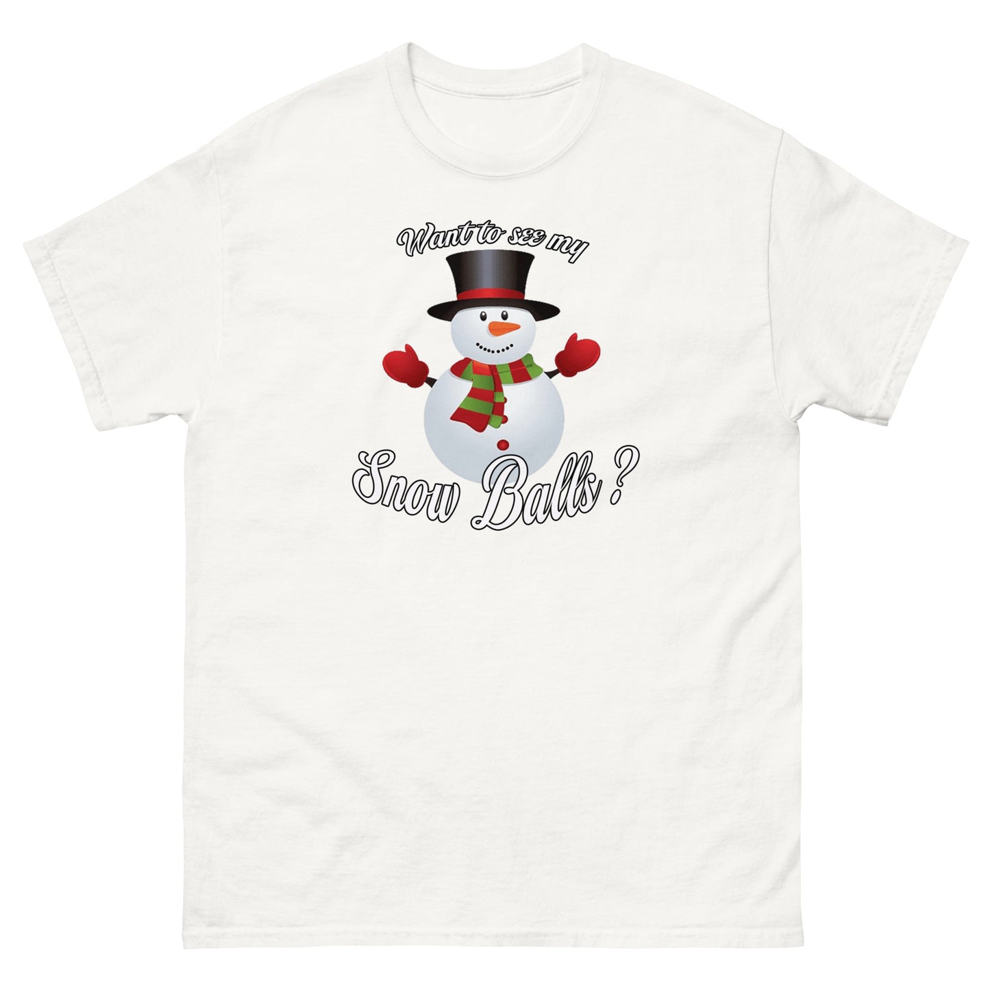 Want To See My Snow Balls Tee
