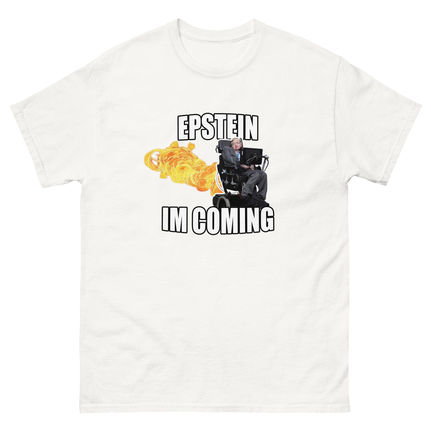 Epstein I'm Coming Tee