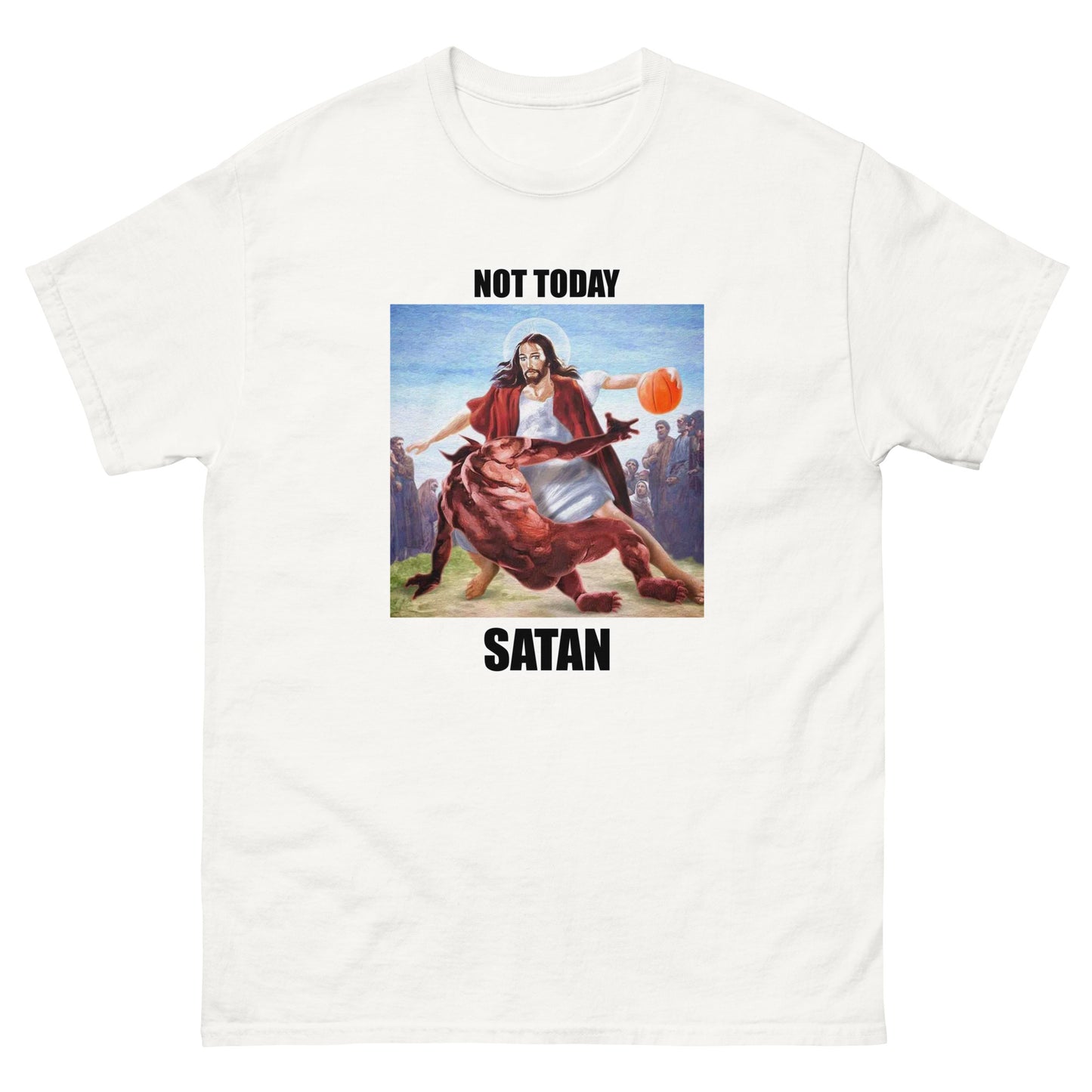 Not Today Satan Tee