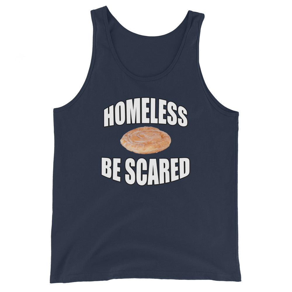 Homeless Be Scared Tank