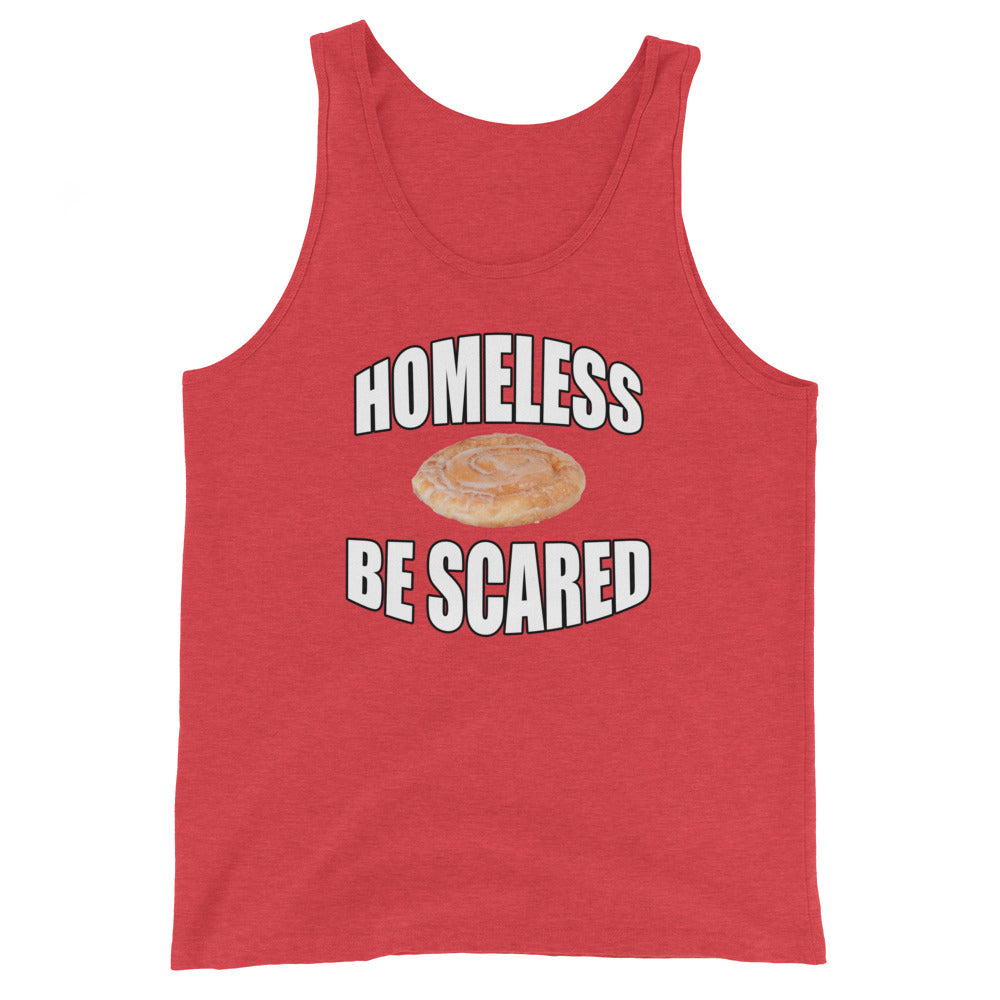 Homeless Be Scared Tank