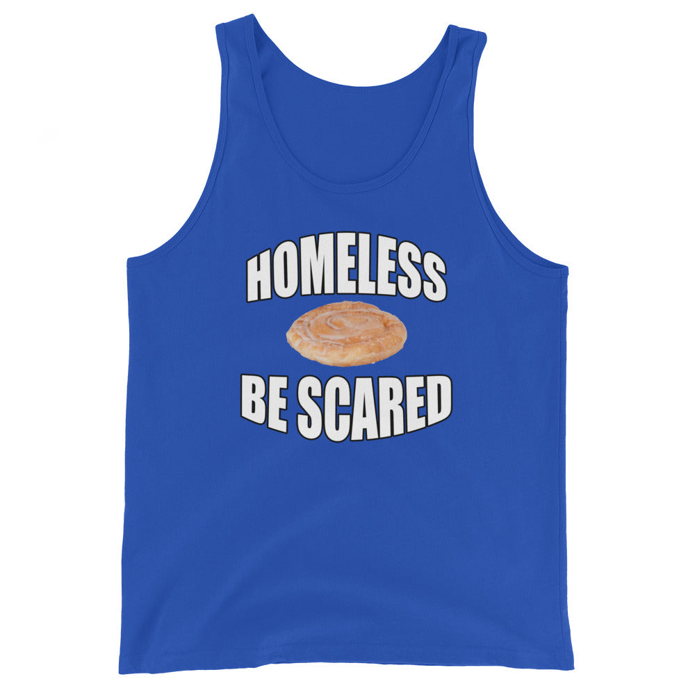 Homeless Be Scared Tank