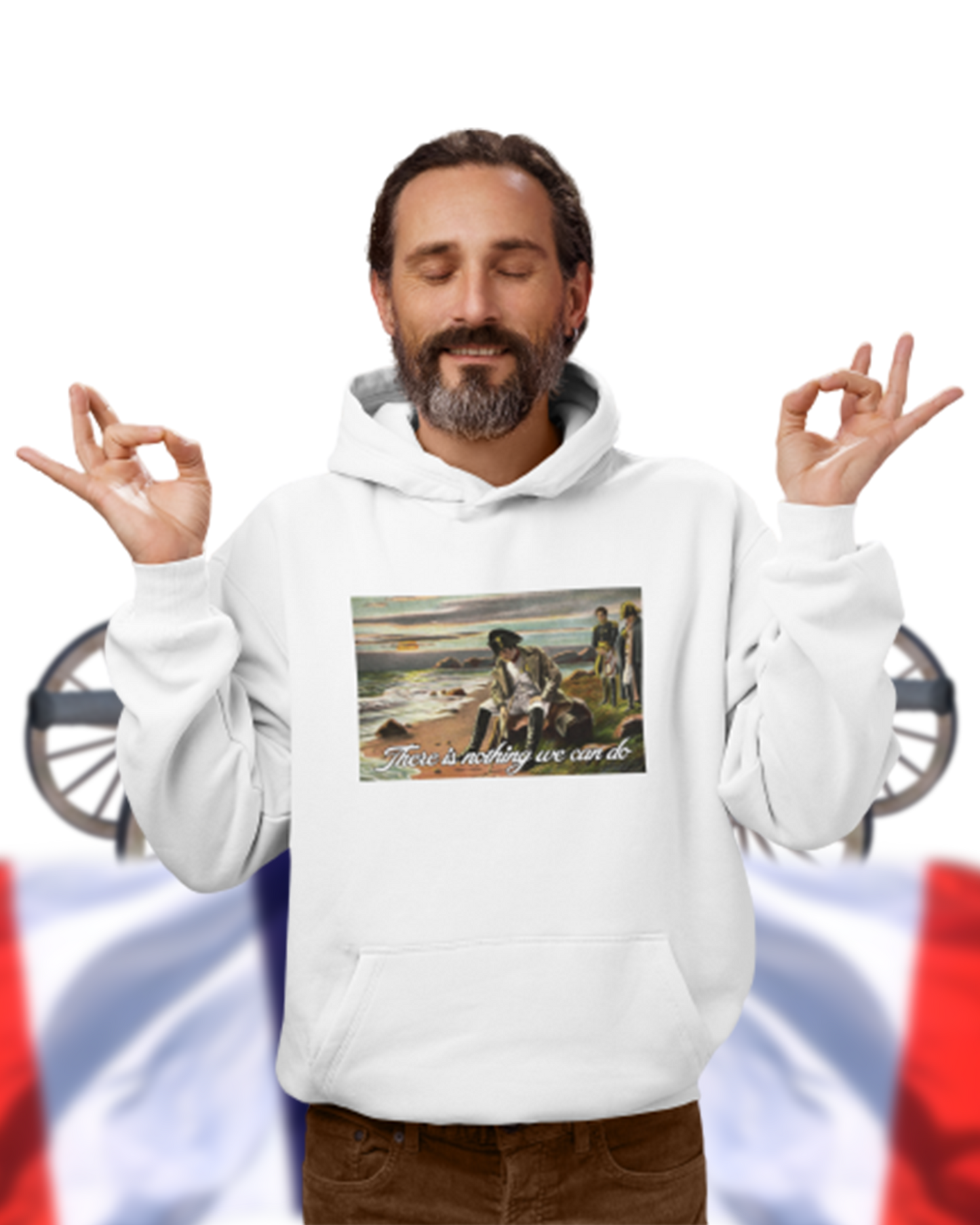 There Is Nothing We Can Do Hoodie