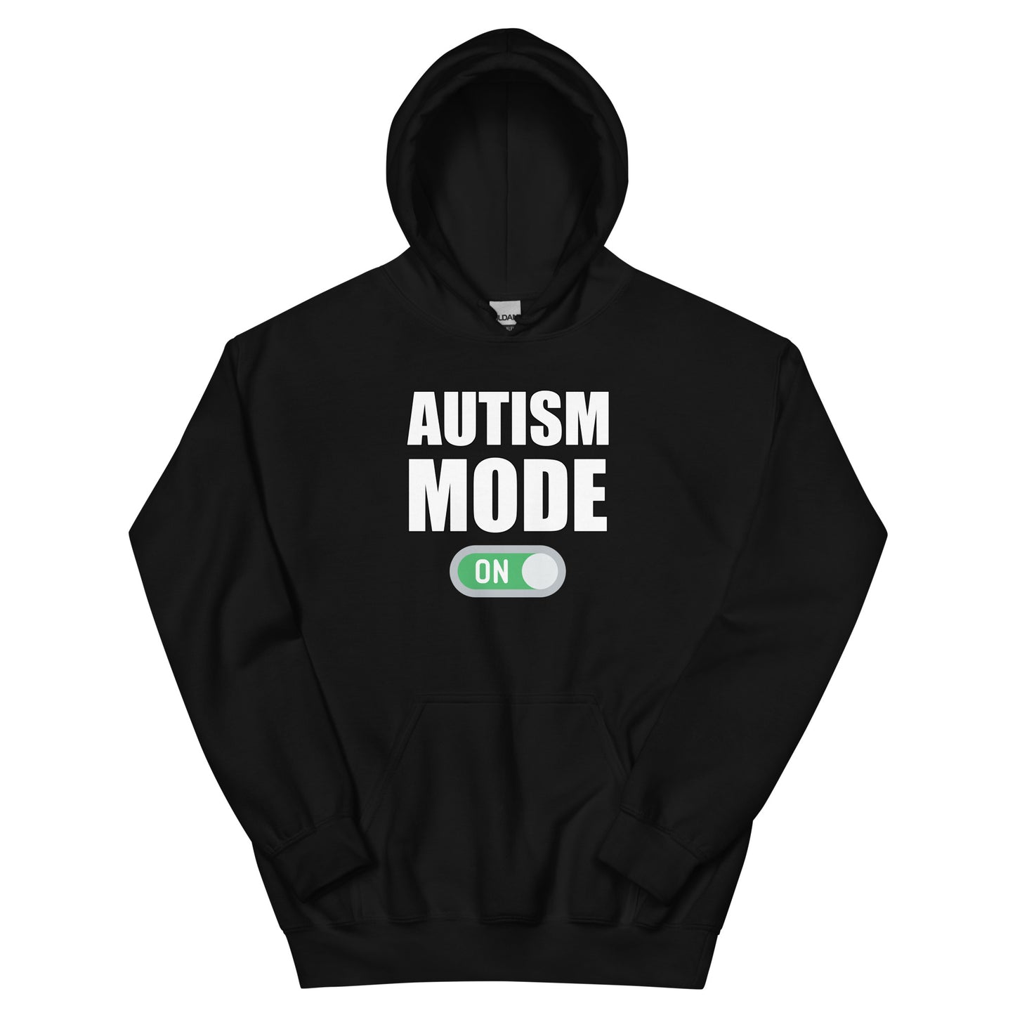 Autism Mode On Hoodie