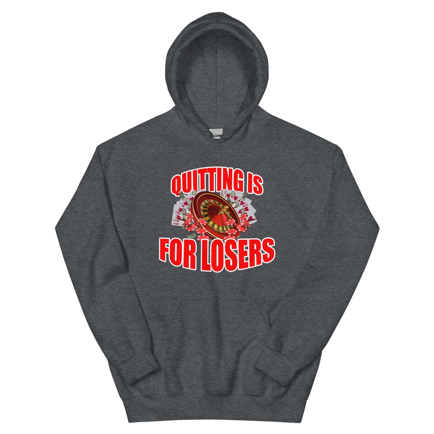 Quitting Is For Losers Hoodie