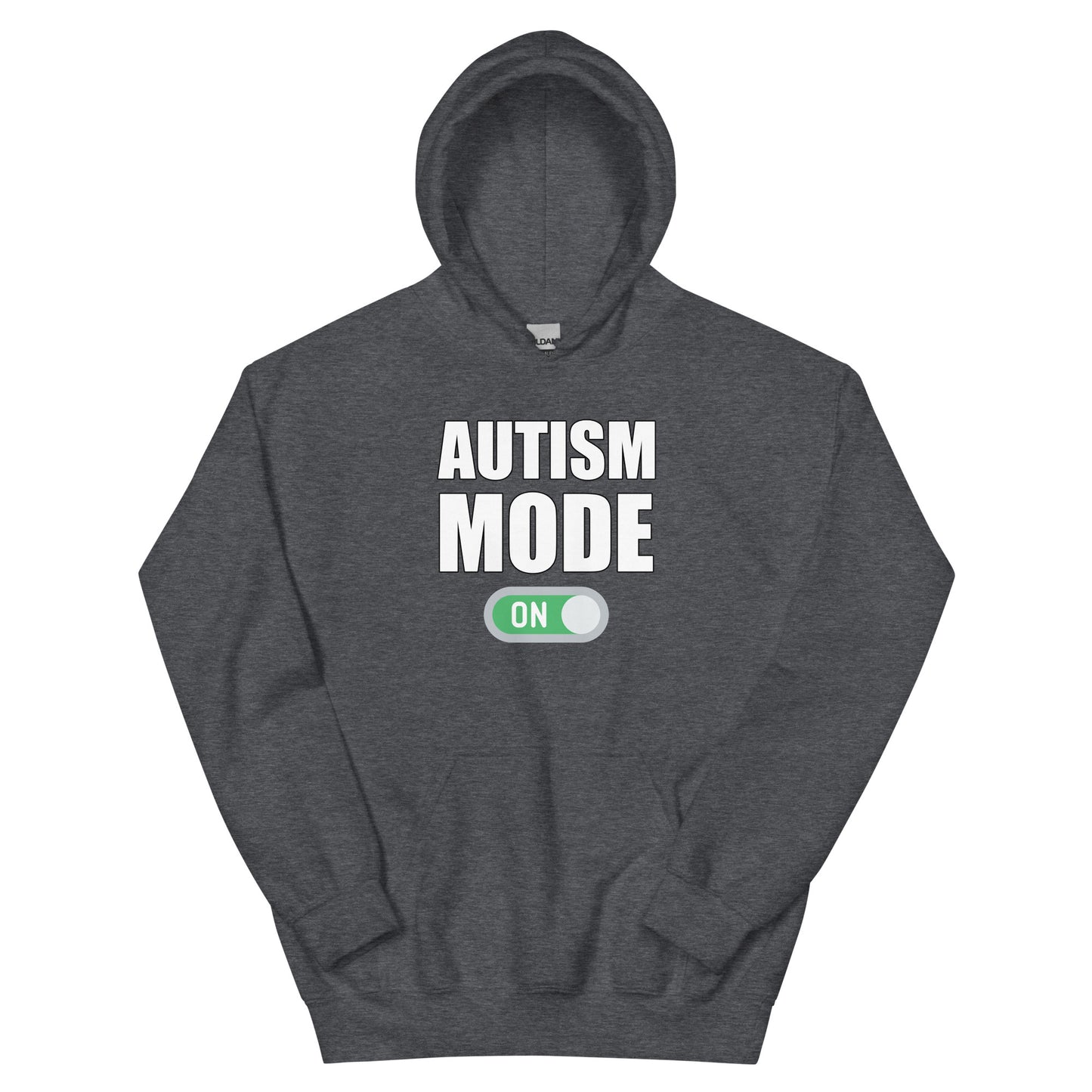 Autism Mode On Hoodie