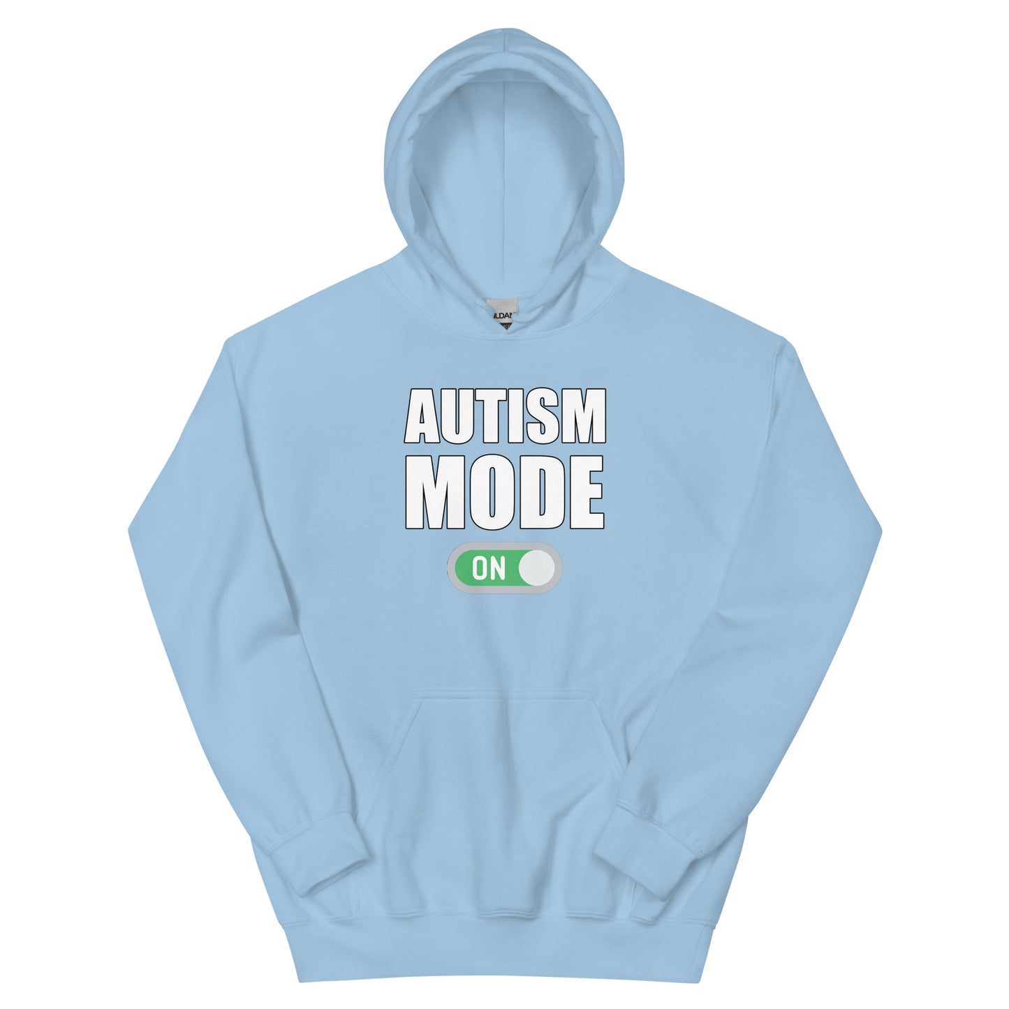 Autism Mode On Hoodie
