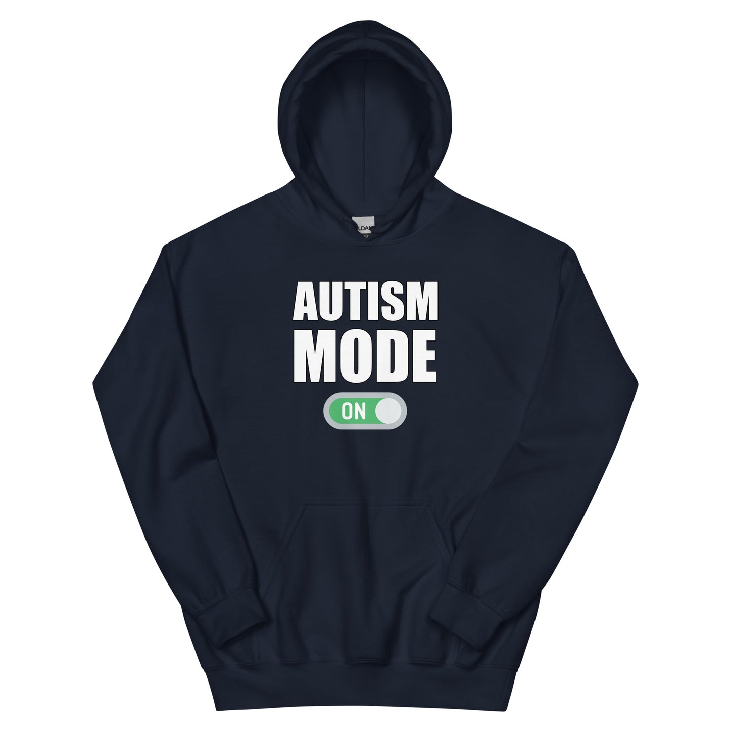Autism Mode On Hoodie