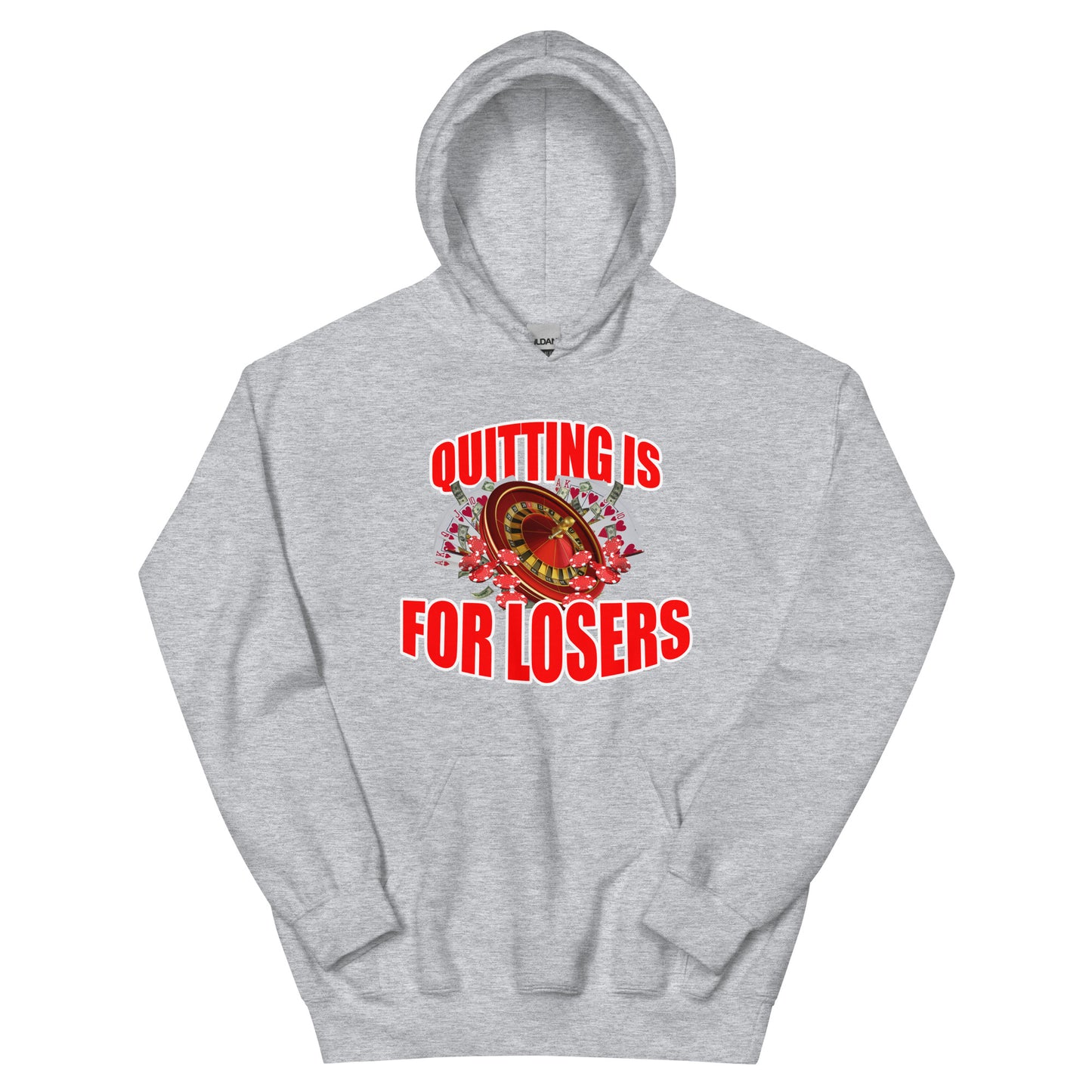 Quitting Is For Losers Hoodie