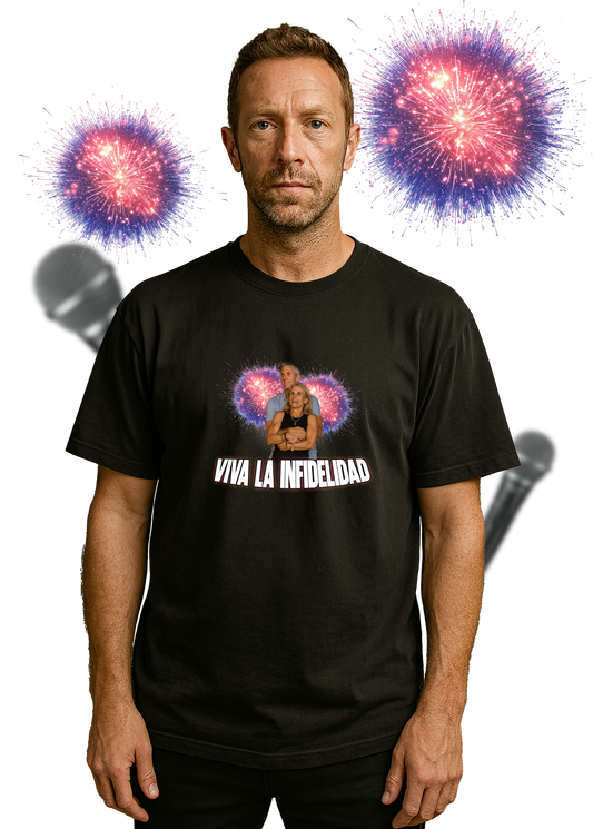 Viva La Infedilidad Tee