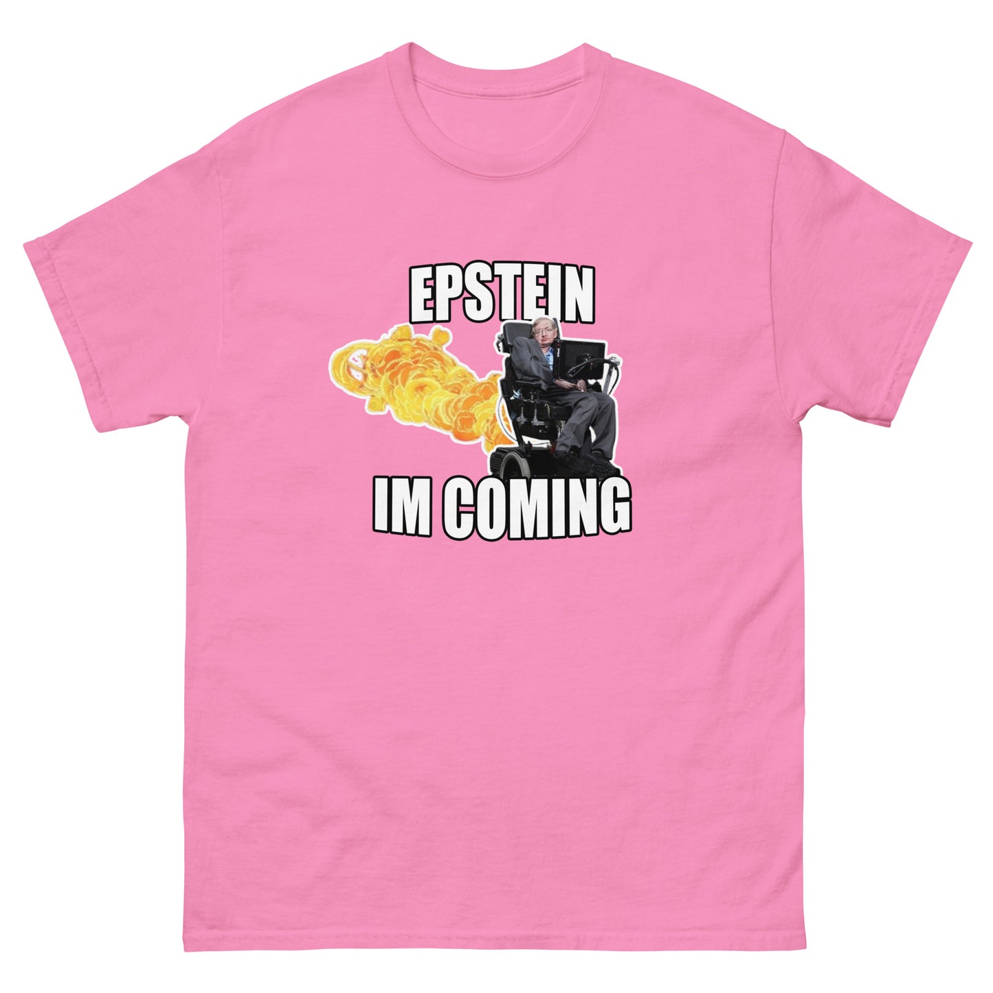 Epstein I'm Coming Tee