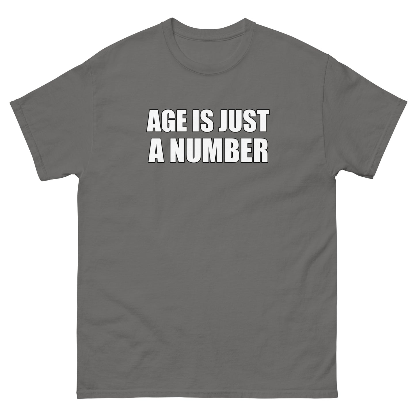 Age Is Just A Number Tee