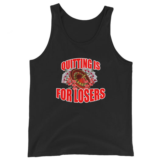 Quitting Is For Losers Tank