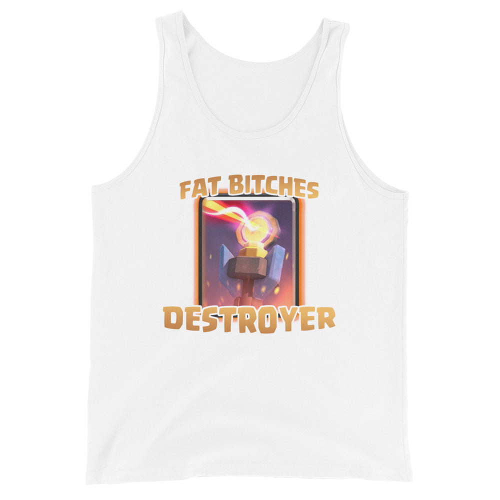 Fat Bitches Destroyer Tank