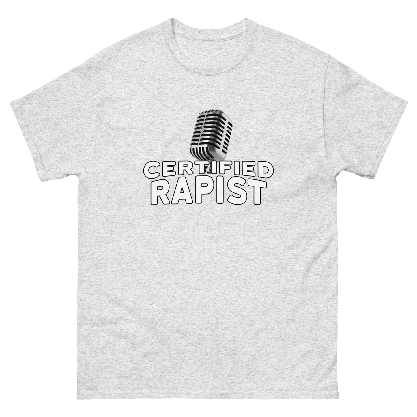 Certified Rapist Tee