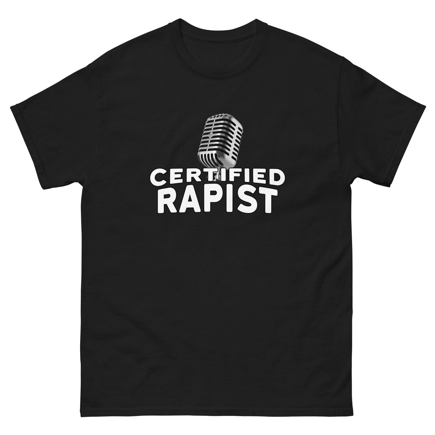 Certified Rapist Tee