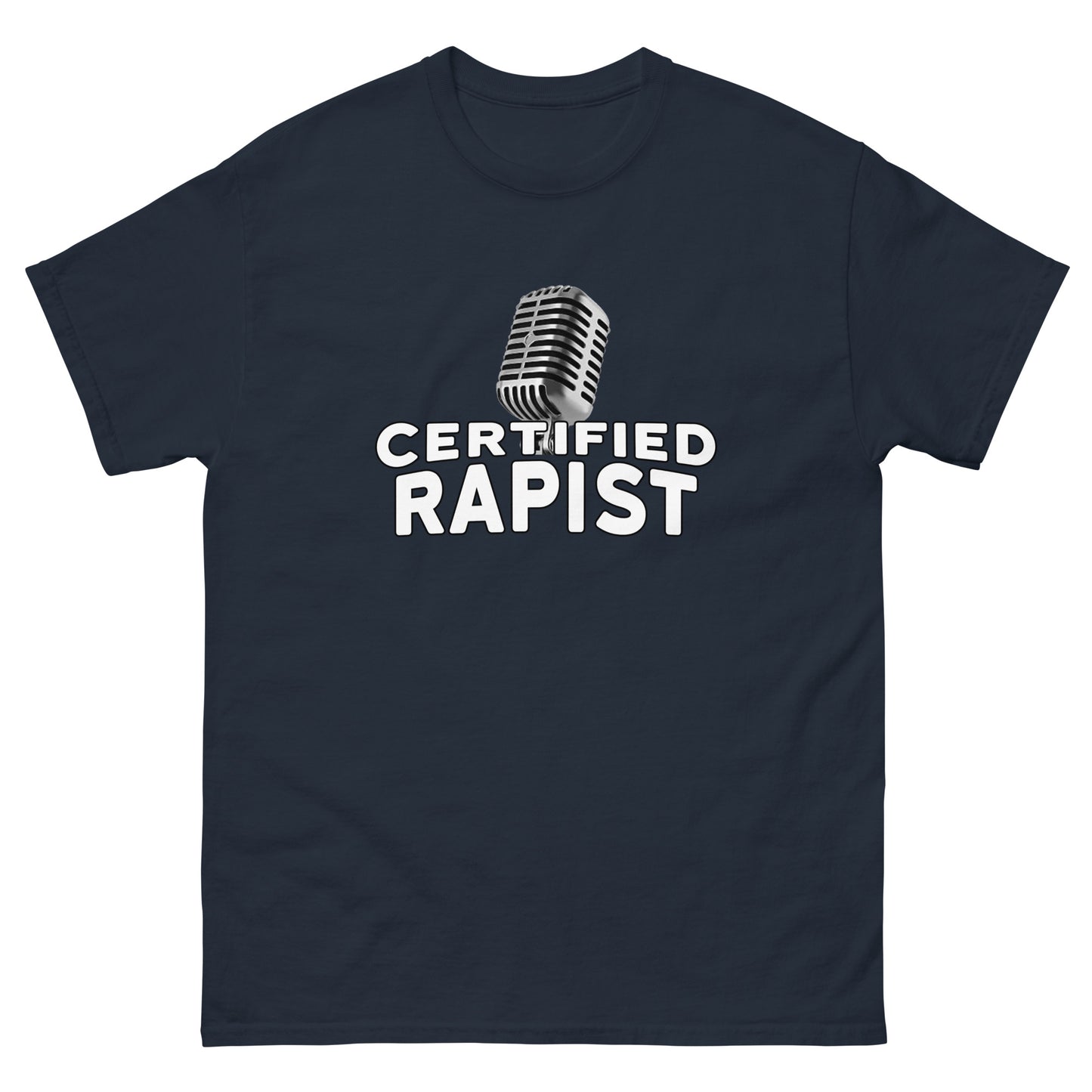 Certified Rapist Tee