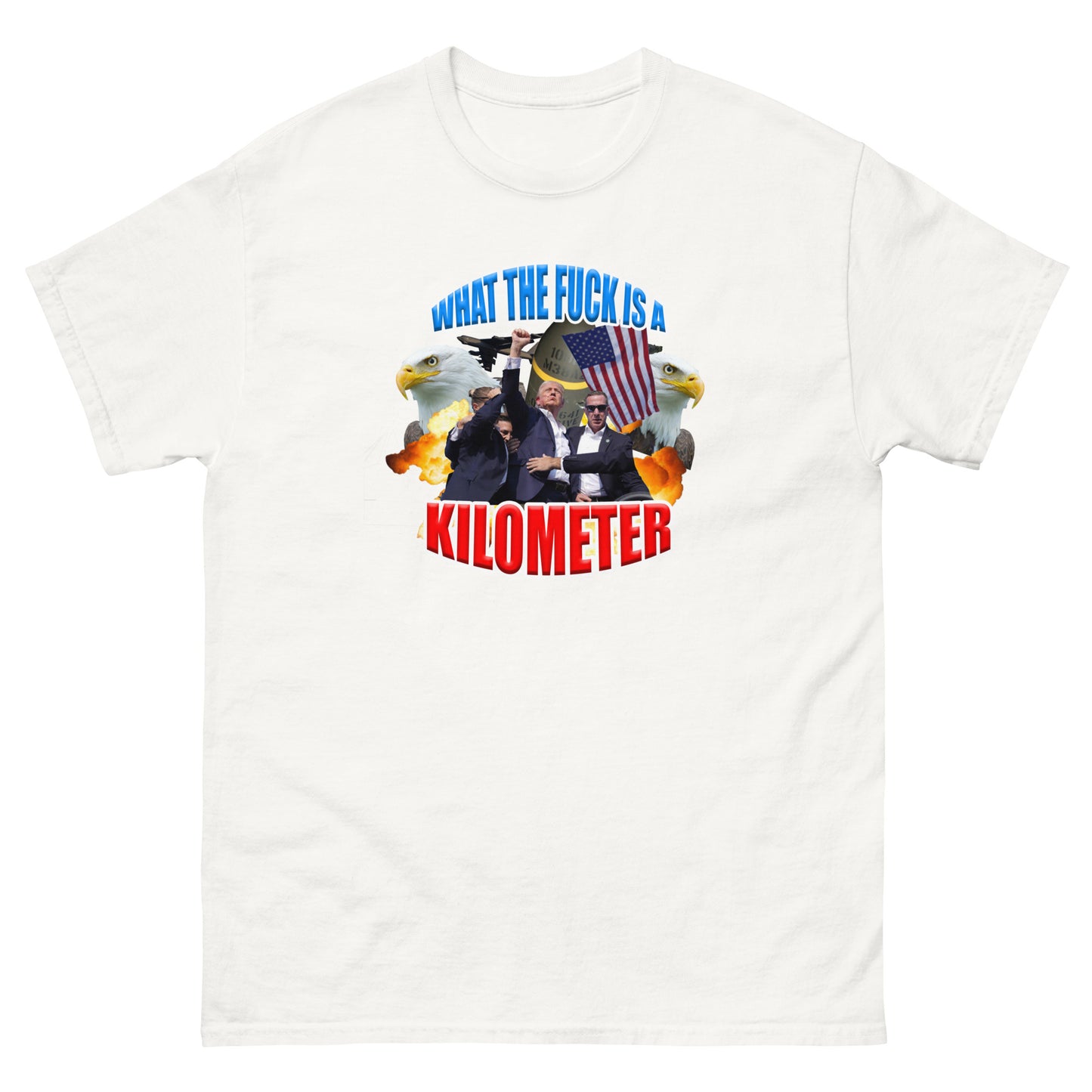 WTF Is A Kilometer Trump Edition Tee